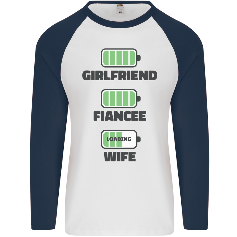 Girlfriend Fiance Wife Loading Engagement Mens L/S Baseball T-Shirt White/Navy Blue