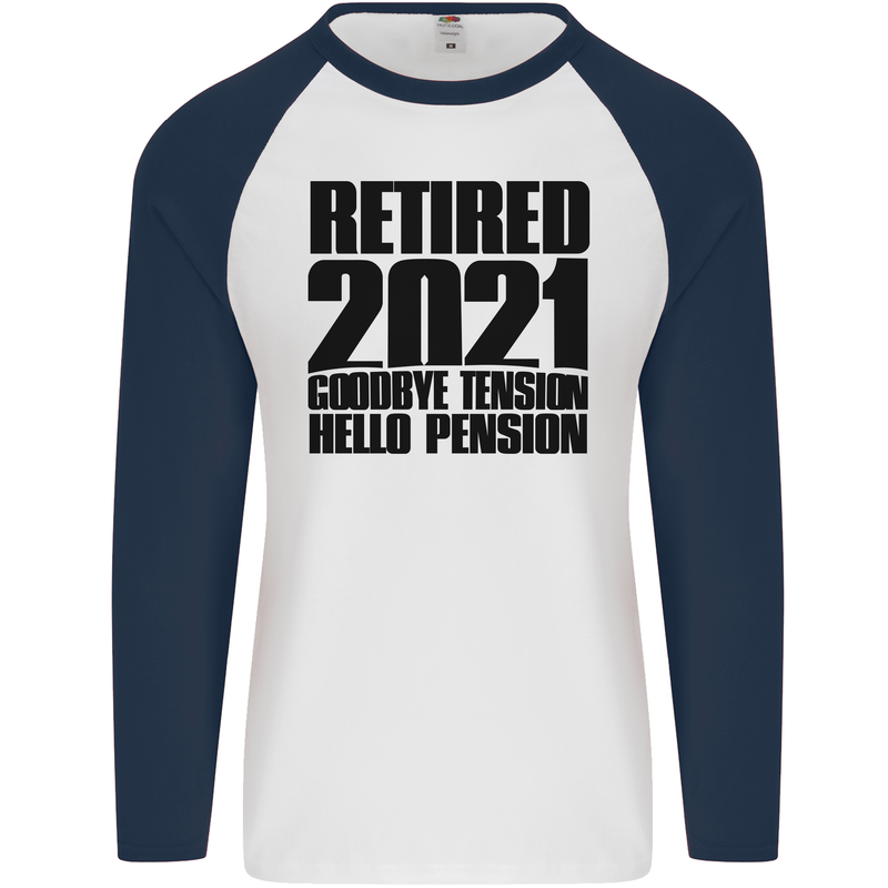 Goodbye Tension Retirement 2021 Retired Mens L/S Baseball T-Shirt White/Navy Blue