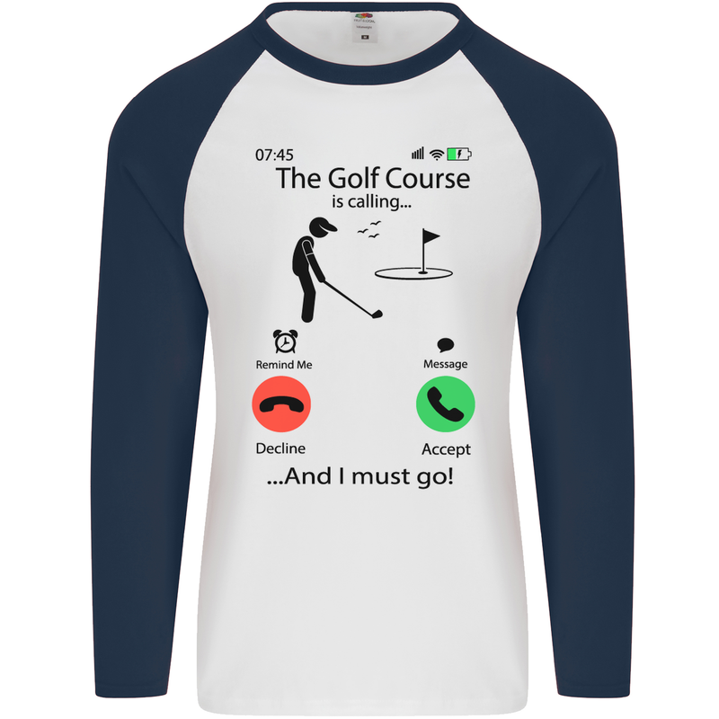 Golf Is Calling Golfer Golfing Funny Mens L/S Baseball T-Shirt White/Navy Blue