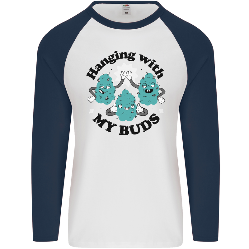 Weed Hanging With My Buds Cannabis Funny Mens L/S Baseball T-Shirt White/Navy Blue