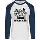 The Bird Watcher Watching Funny Mens L/S Baseball T-Shirt White/Navy Blue