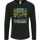 Never Underestimate an Old Man With a Train Mens Long Sleeve T-Shirt Black