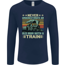 Never Underestimate an Old Man With a Train Mens Long Sleeve T-Shirt Navy Blue