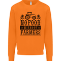 No Food Without Farmers Farming Mens Sweatshirt Jumper Orange