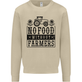 No Food Without Farmers Farming Mens Sweatshirt Jumper Sand