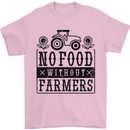 No Food Without Farmers Farming Mens T-Shirt 100% Cotton Light Pink