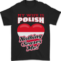 Nothing Scares Me My Wife is Polish Poland Mens T-Shirt 100% Cotton Black