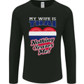 Nothing Scares Me My Wife is Thai Thailand Mens Long Sleeve T-Shirt Black