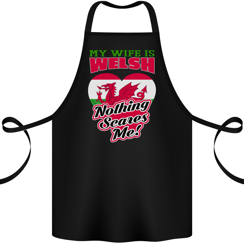 Nothing Scares Me My Wife is Welsh Wales Cotton Apron 100% Organic Black