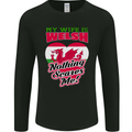 Nothing Scares Me My Wife is Welsh Wales Mens Long Sleeve T-Shirt Black