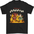 Overreacting Funny Chemistry Science Mens T-Shirt 100% Cotton Black