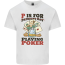 P For Poker Not St Patricks Day Funny Mens Cotton T-Shirt Tee Top White
