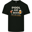 Pool and Beer That's Why I'm Here Mens Cotton T-Shirt Tee Top Black