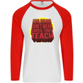 Teachers Don't Wear Capes Funny Teaching Mens L/S Baseball T-Shirt White/Red