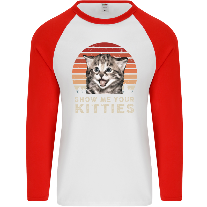 Show Me Your Kitties Funny Cat Kitten Mens L/S Baseball T-Shirt White/Red
