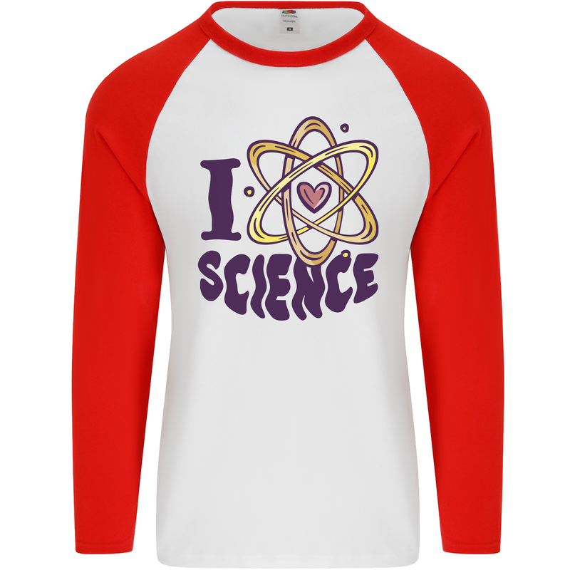 I Love Science Physics Chemistry Biology Geek Mens L/S Baseball T-Shirt White/Red