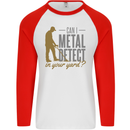 Can I Metal Detect Funny Detecting Detector Mens L/S Baseball T-Shirt White/Red
