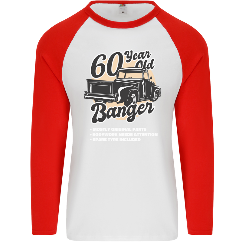 60 Year Old Banger Birthday 60th Year Old Mens L/S Baseball T-Shirt White/Red