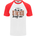 60th Birthday 60 is the New 21 Funny Mens S/S Baseball T-Shirt White/Red
