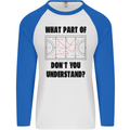 What Part of Hockey Dont You Understand Ice Mens L/S Baseball T-Shirt White/Royal Blue