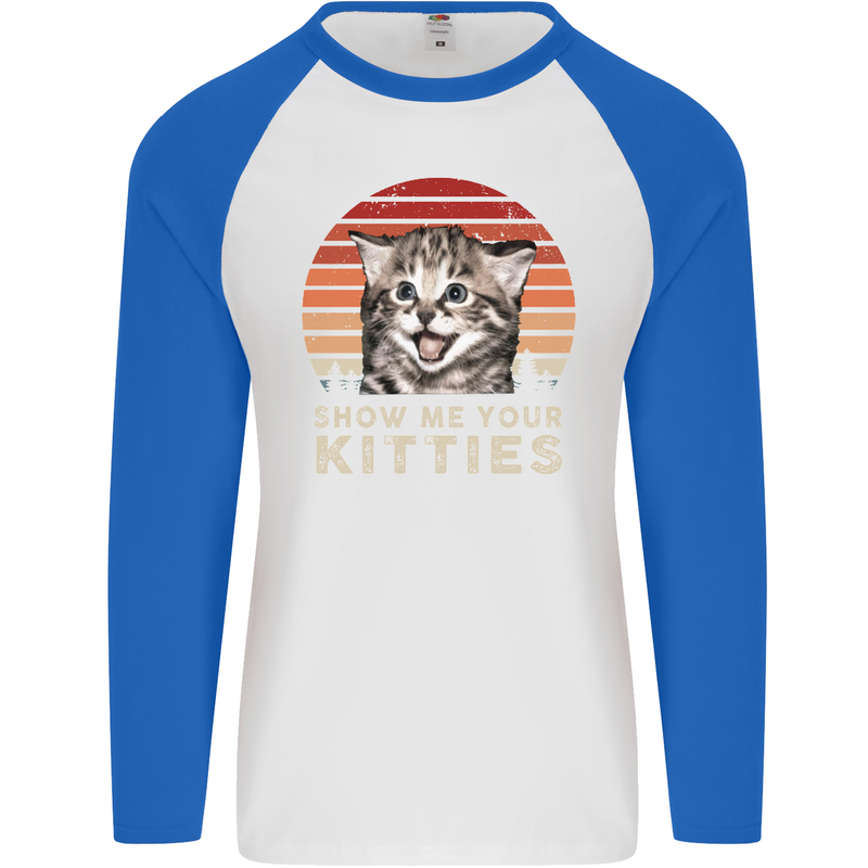 Show Me Your Kitties Funny Cat Kitten Mens L/S Baseball T-Shirt White/Royal Blue