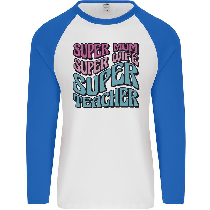 Super Mum Wife Teacher Mens L/S Baseball T-Shirt White/Royal Blue