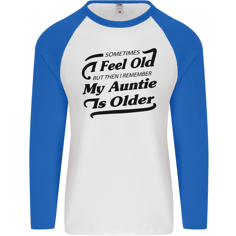 My Auntie is Older 30th 40th 50th Birthday Mens L/S Baseball T-Shirt White/Royal Blue
