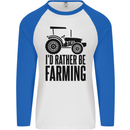 I'd Rather Be Farming Farmer Tractor Mens L/S Baseball T-Shirt White/Royal Blue