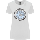 Science Doesnt Care Atheism Atheist Funny Womens Wider Cut T-Shirt White