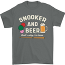 Snooker and Beer That's Why I'm Here Mens T-Shirt 100% Cotton Charcoal