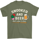 Snooker and Beer That's Why I'm Here Mens T-Shirt 100% Cotton Military Green