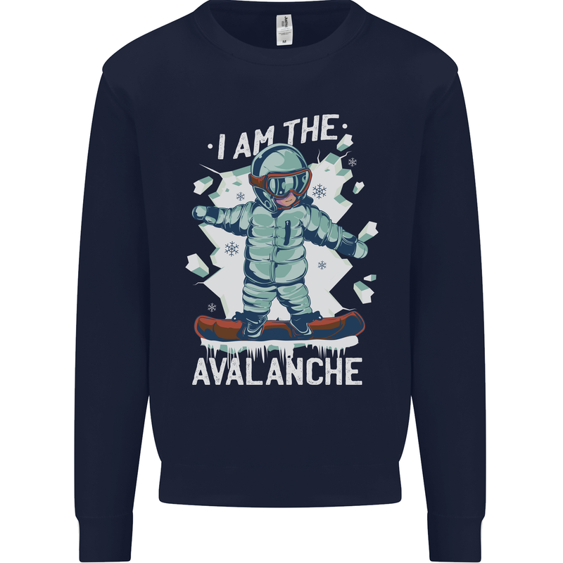 Snowboarding I Am the Avalanche Funny Mens Sweatshirt Jumper Navy Blue