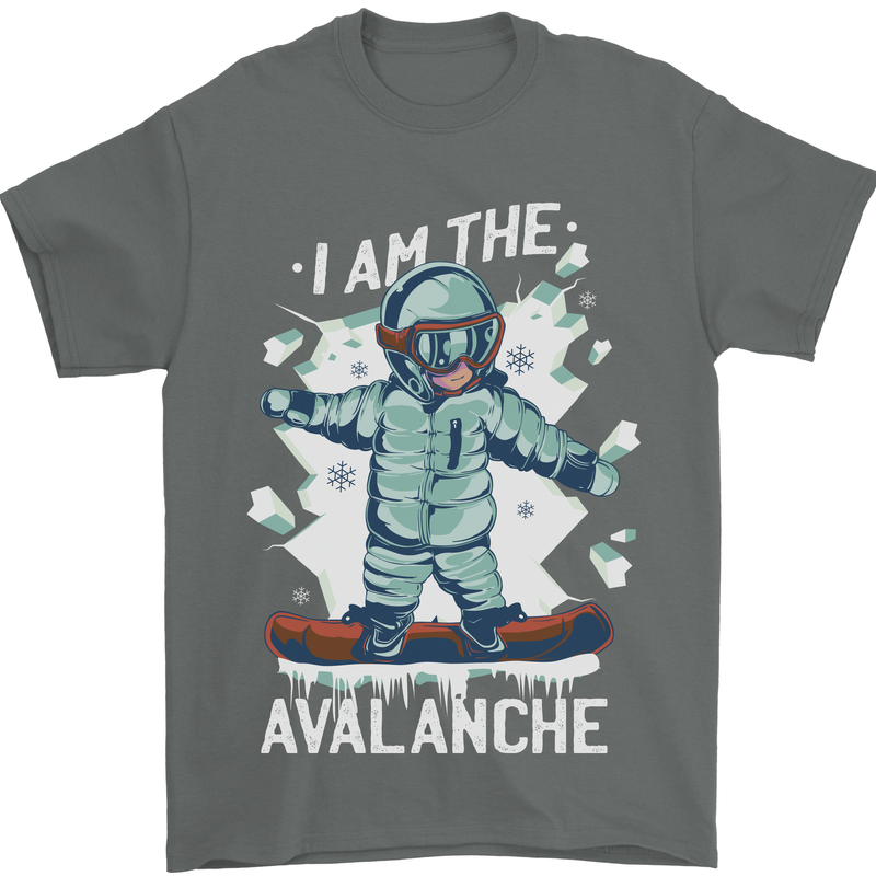 Snowboarding I Am the Avalanche Funny Mens T-Shirt 100% Cotton Charcoal