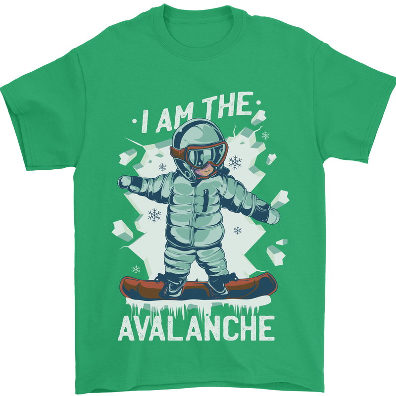 Snowboarding I Am the Avalanche Funny Mens T-Shirt 100% Cotton Irish Green
