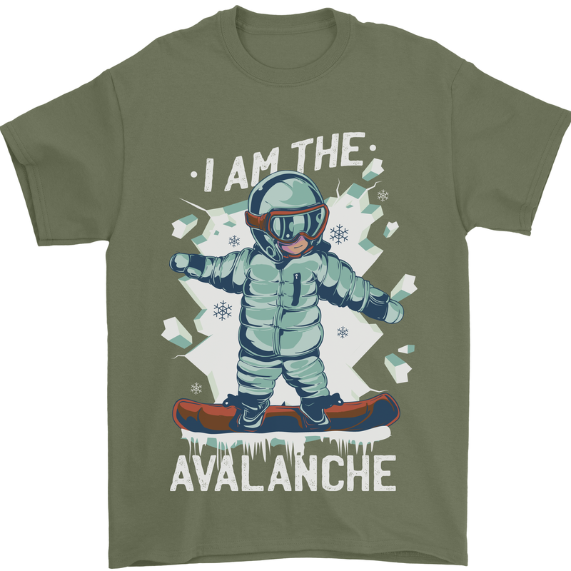 Snowboarding I Am the Avalanche Funny Mens T-Shirt 100% Cotton Military Green
