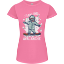 Snowboarding I Am the Avalanche Funny Womens Petite Cut T-Shirt Azalea