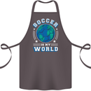 Soccer is My World Football Cotton Apron 100% Organic Dark Grey