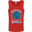 Soccer is My World Football Mens Vest Tank Top Red