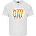 Sounds Gay Im In Funny LGBT Gay Pride Mens Cotton T-Shirt Tee Top White