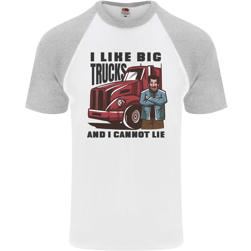Lorry Driver I Like Big Trucks I Cannot Lie Trucker Mens S/S Baseball T-Shirt White/Sports Grey