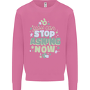 Stop Asking Now New Baby Pregnancy Pregnant Mens Sweatshirt Jumper Azalea
