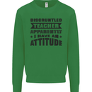 Teacher Attitude Funny Teaching Games PE Geography Kids Sweatshirt Jumper Irish Green