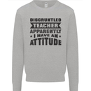 Teacher Attitude Funny Teaching Games PE Geography Kids Sweatshirt Jumper Sports Grey