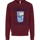 Technically the Glass is Always Full Science Geek Kids Sweatshirt Jumper Maroon