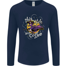 This Witch Needs Coffee Funny Halloween Mens Long Sleeve T-Shirt Navy Blue