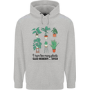 Too Many Plants Said Nobody Ever Gardening Mens 80% Cotton Hoodie Sports Grey
