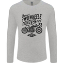 Two Wheels Forever Motorcycle Cafe Racer Mens Long Sleeve T-Shirt Sports Grey