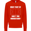 What Part of Hockey Dont You Understand Ice Mens Sweatshirt Jumper Bright Red