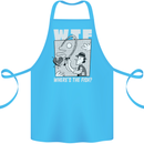 Wheres the Fish WTF Funny Fishing Fisherman Cotton Apron 100% Organic Turquoise