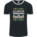 All I Want for Christmas Beer Funny Alcohol Xmas Mens Ringer T-Shirt FotL Black/White